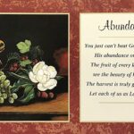 ABUNDANCE OVERFLOWING - 8x20 Inch