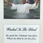 WASHED IN THE BLOOD - 8x20 Inch