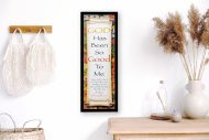God Has Been Good To Me, by R.V. Moseley - 12x36 Art Poster Print for Wall, Home Decor