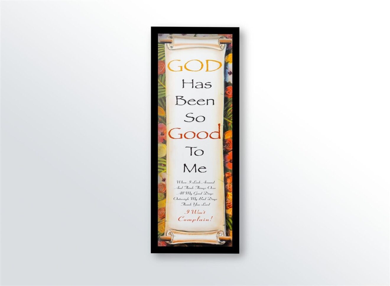 God Has Been Good To Me, by R.V. Moseley - 12x36 Art Poster Print for Wall, Home Decor - Image 3