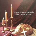 EL PAN NUESTRO DE CADA DIA ( OUR DAILY BREAD ), Spanish Version - 8x10 Inch