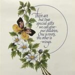 THERE ARE TWO GIFTS - 8x10 Inch