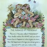 THE MIRACLE OF FRIENDSHIP I - 8x10 Inch