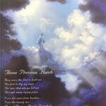 THESE PRECIOUS HANDS - 8x10 Inch
