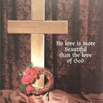 LOVE OF GOD - 8x10 Inch